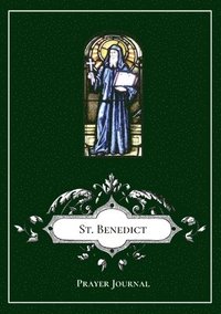bokomslag St. Benedict of Nursia Prayer Journal Notebook