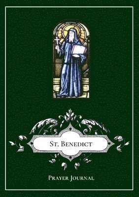 St. Benedict of Nursia Prayer Journal Notebook 1