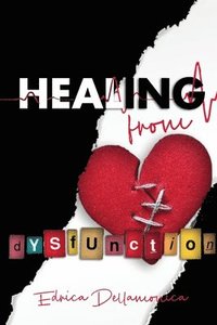 bokomslag Healing from Dysfunction