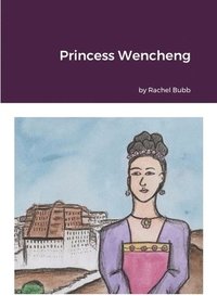 bokomslag Princess Wencheng