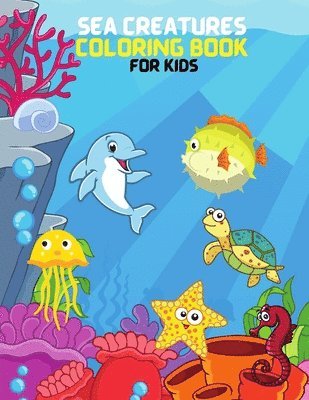 Sea Creatures Coloring Book For Kids 1