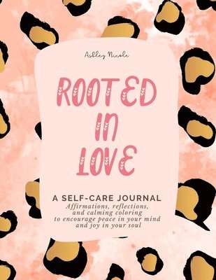 bokomslag Rooted in Love