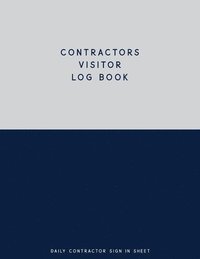 bokomslag Contractors Visitor Log Book, Daily Contractor Sign In Sheet
