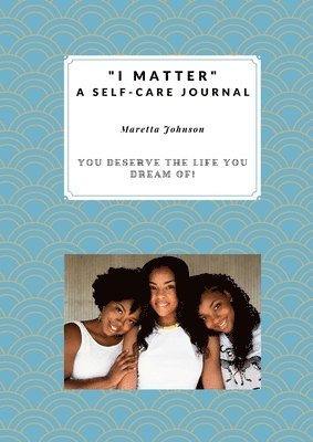 Maretta Johnson - "I Matter", Häftad