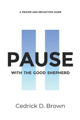 Pause With The Good Shepherd