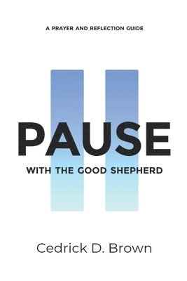 Pause With The Good Shepherd 1