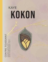 bokomslag Kaye Kokon