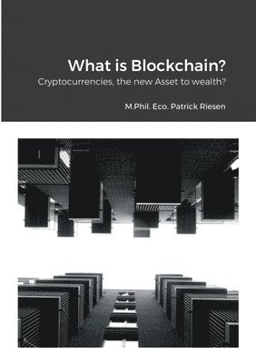 What is Blockchain? 1