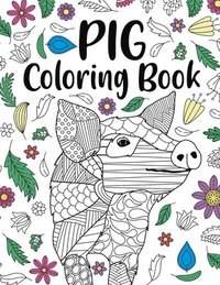 bokomslag Pig Coloring Book
