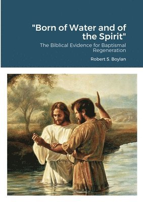 "Born of Water and of the Spirit" 1