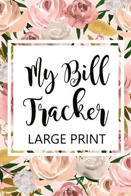 My Bill Tracker Large Print 1