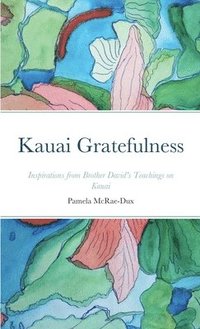 bokomslag Kauai Gratefulness