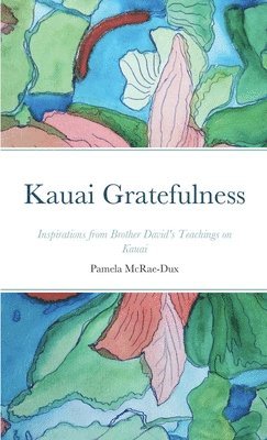 bokomslag Kauai Gratefulness