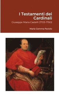 bokomslag I Testamenti dei Cardinali