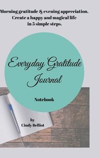bokomslag Everyday Gratitude Journal Notebook