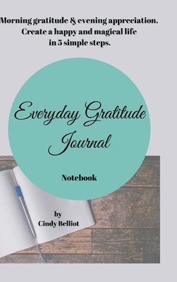 bokomslag Everyday Gratitude Journal Notebook