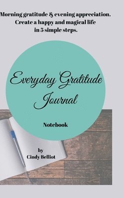 Everyday Gratitude Journal Notebook 1