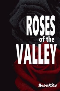 bokomslag Roses of the Valley