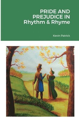 bokomslag Pride and Prejudice in Rhythm & Rhyme