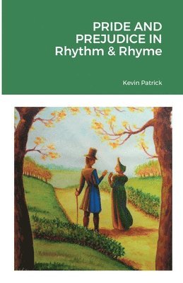 Kevin Brennan - Pride and Prejudice in Rhythm & Rhyme, Häftad