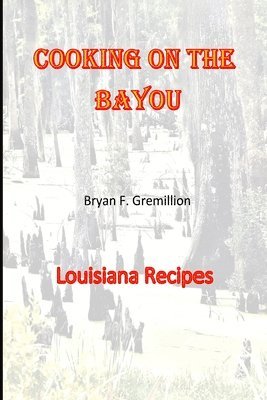 bokomslag Cooking on the Bayou