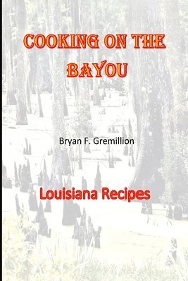 Cooking on the Bayou