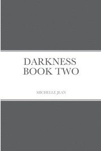 bokomslag Darkness - Book Two