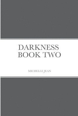 bokomslag Darkness - Book Two