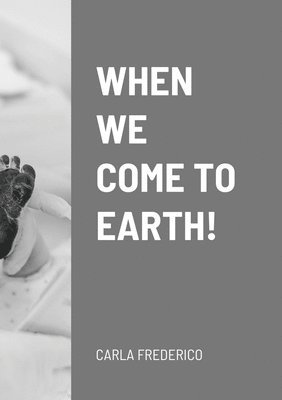 When We Come to Earth! 1
