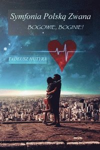 bokomslag Symfonia Polsk? Zwana