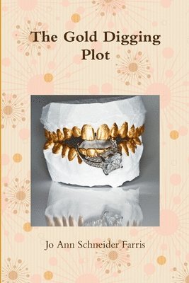 Gold Digging Plot