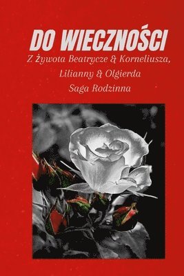 Tadeusz Hutyra, Konrad Stawiarski - Do WiecznoŚci, Häftad