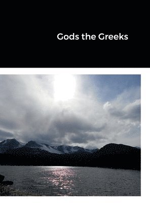 Brian Starr, Brian Starr - Gods the Greeks, Inbunden