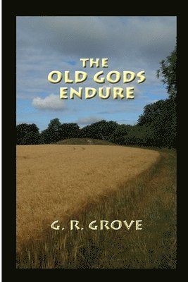 Old Gods Endure