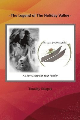 Legend of The Holiday Valley