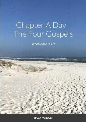 Chapter A Day The Four Gospels 1