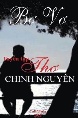 bokomslag Tuy&#7875;n T&#7853;p Th&#417; Chinh Nguyn - B&#417; V&#417;