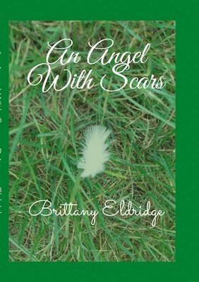 Brittany Eldridge - Angel With Scars, Häftad
