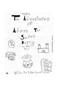 bokomslag The Adventures of Adwen the Superkitty Book 2 - Adwen the Superkitty and the Royal Rescue