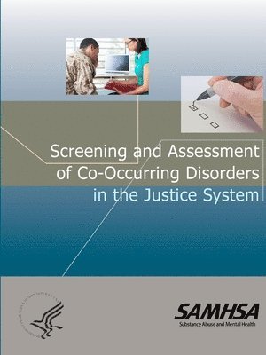 bokomslag Screening and Assessment of Co-occurring Disorders in the Justice System