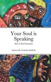 bokomslag Your Soul is Speaking