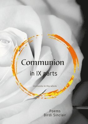 Communion in IX Parts 1