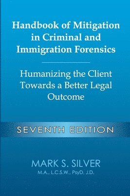 bokomslag Handbook of Mitigation in Criminal and Immigration Forensics