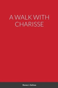 bokomslag A Walk with Charisse