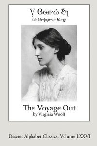 bokomslag Voyage Out (Deseret Alphabet Edition)