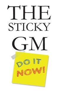 bokomslag The Sticky GM