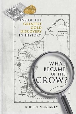 Robert Moriarty, Jeremy Irwin - What Became of the Crow?, Häftad