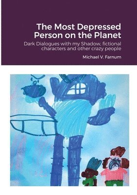 Michael Farnum - Most Depressed Person on the Planet, Häftad
