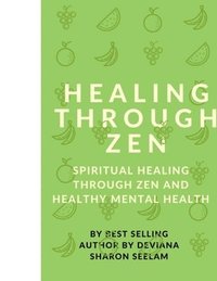 bokomslag Healing Through Zen