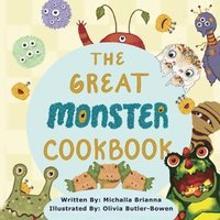 bokomslag The Great Monster Cookbook